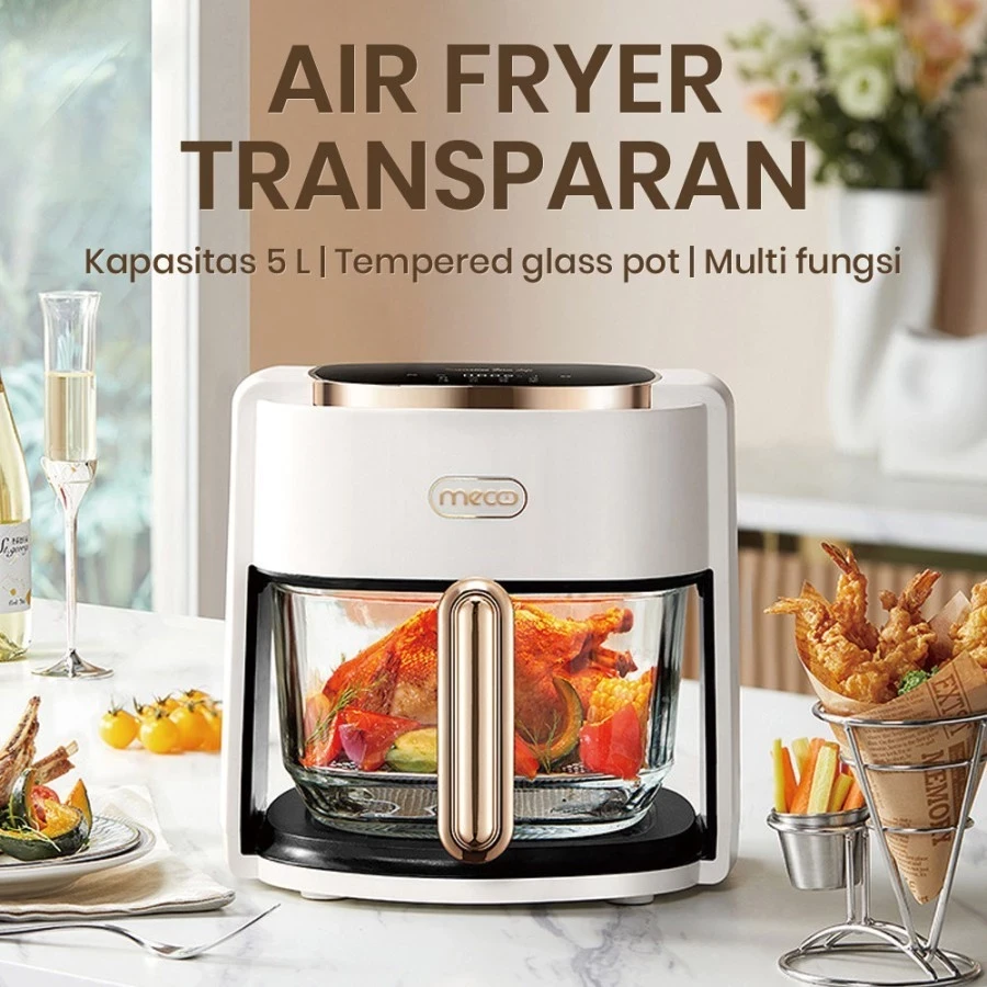 Air Fryer Mecoo TRANSPARAN Digital 650 Low Watt 5L SNI Hemat Listrik
