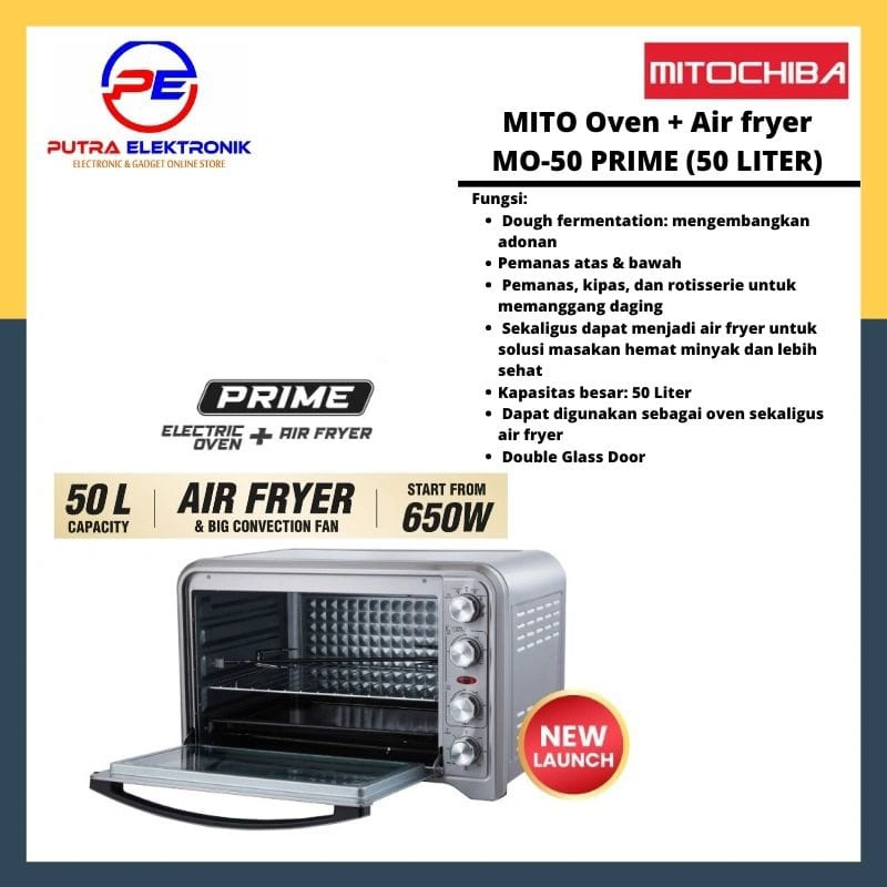 OVEN MITO MO 50 Prime 2in1 Oven Listrik + Airfryer 50liter MO50