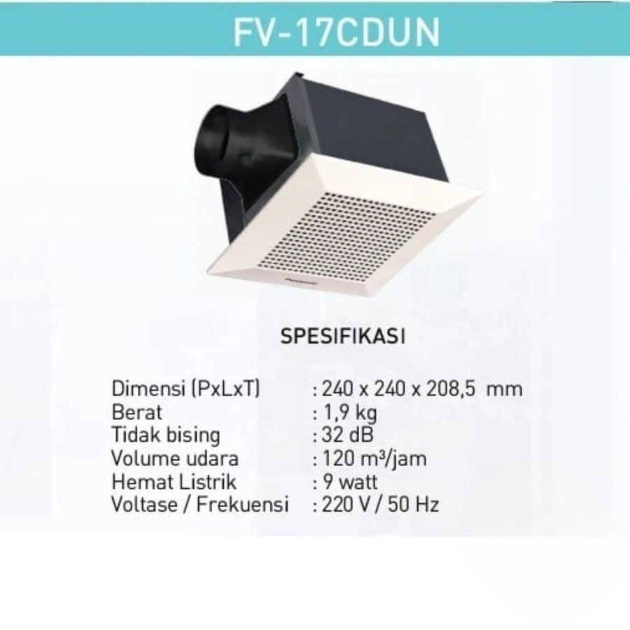 Panasonic Exhaust Fan (Sirocco Type) FV 17CDUN FV-17CDUN
