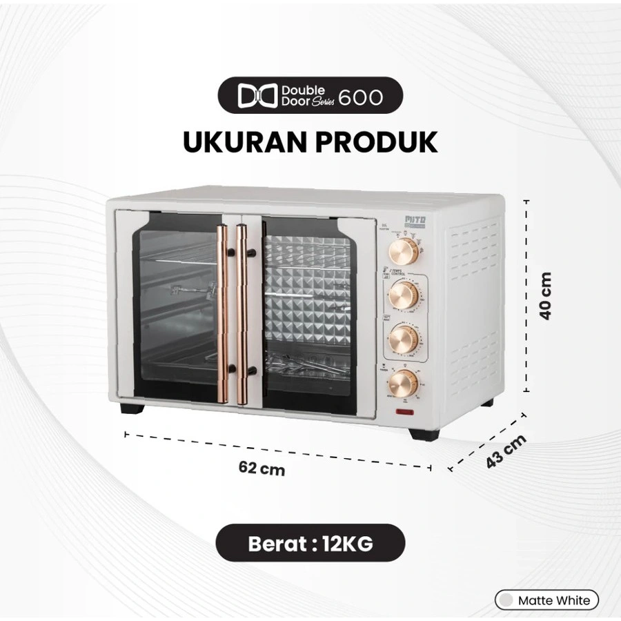 MITO Electric Oven MO600 Double Door 60L MO-600 | Oven Listrik - Pemanggang Kue dan Makanan