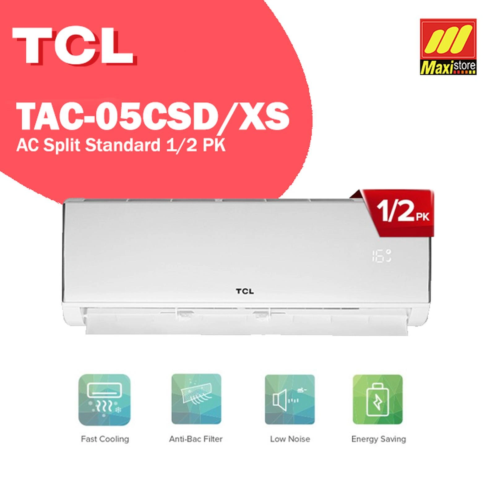 TCL AC STANDARD LOW WATT 1/2 PK -TAC-05CSD 05 CSD 05SD SPLIT 1/2PK