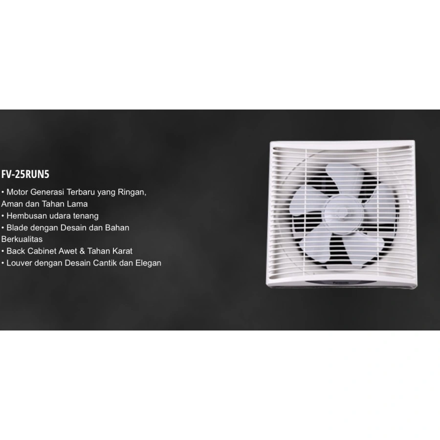 Exhaust Fan Panasonic 10 inch FV 25RUN dinding